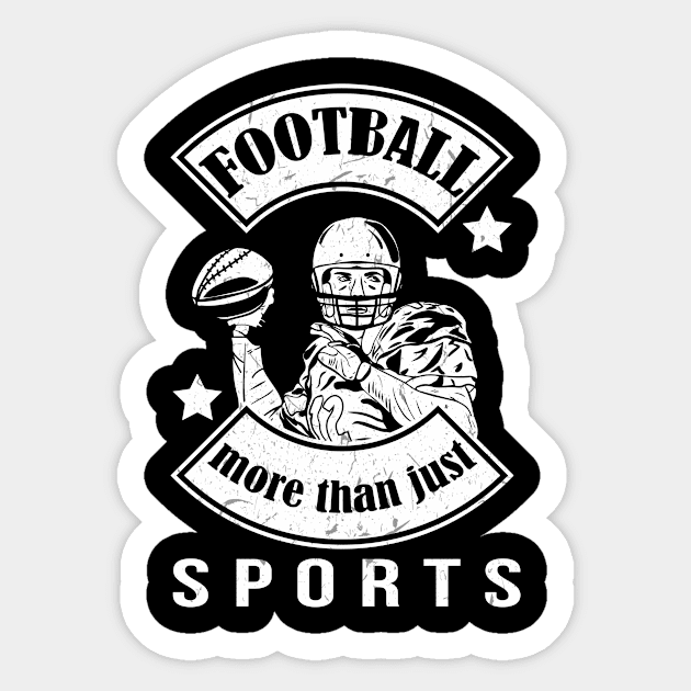 Football more than just sports Sticker by HBfunshirts